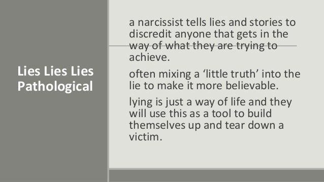 A Narcissist Is To Tell Lying When How A Narcissist Is To Tell Lying When How
